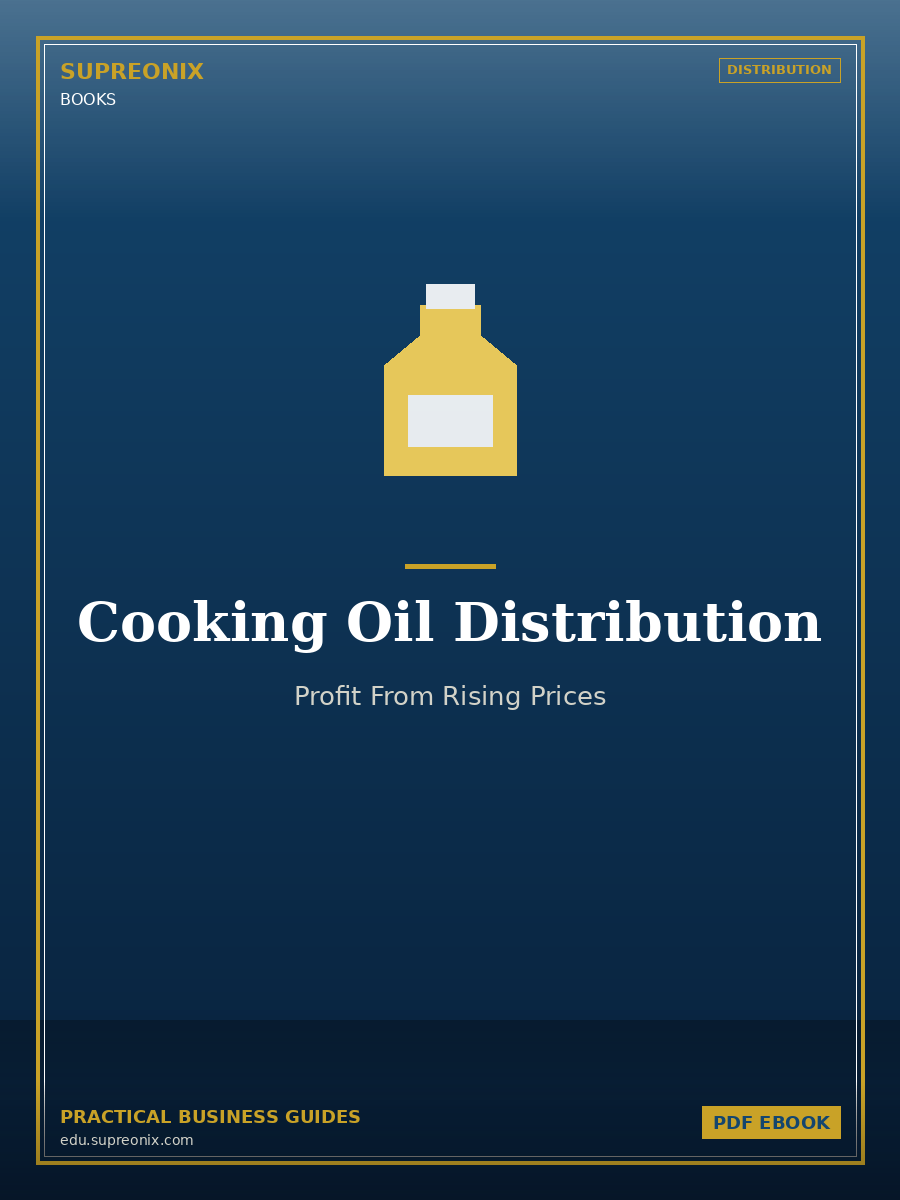 Cooking Oil Distribution: Profit From Rising Prices