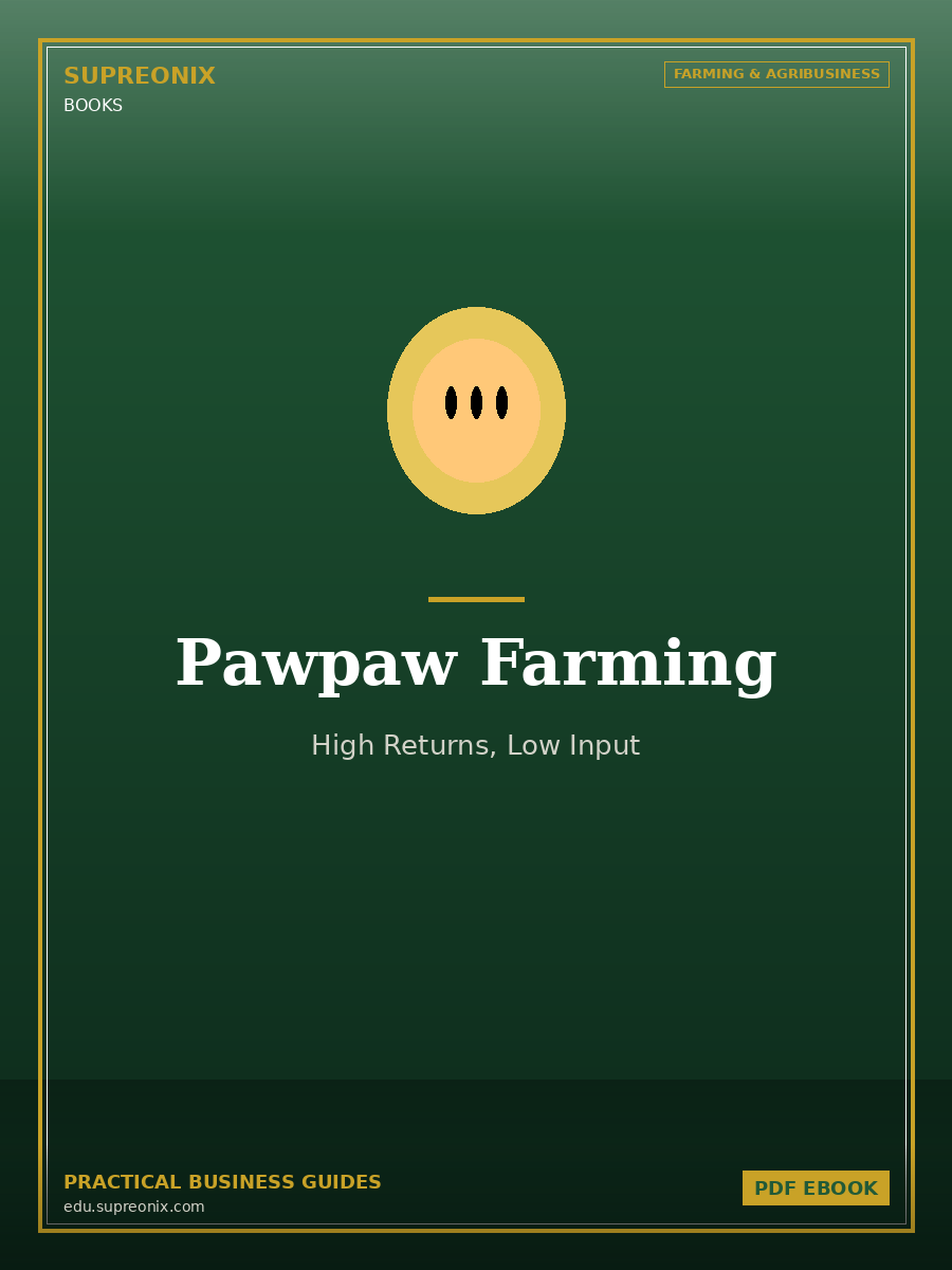 Pawpaw Farming: High Returns, Low Input